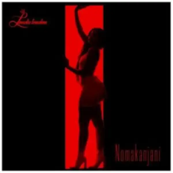 Londie London - Nomakanjani